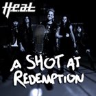 H.E.A.T A Shot At Redemption album cover