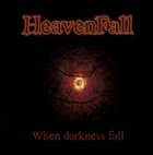 HEAVENFALL When Darkness Fall album cover