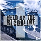 HELD BY THE BLOODLINE Positive album cover