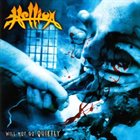 HELLION Will Not Go Quietly album cover