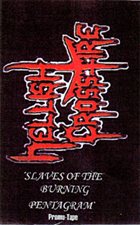 HELLISH CROSSFIRE Slaves of the Burning Pentagram album cover