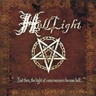 HELLLIGHT …And Then, The Light of Consciousness Became Hell… album cover