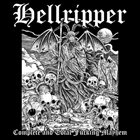 HELLRIPPER Complete and Total Fucking Mayhem album cover