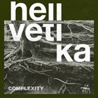HELLVETIKA Complexity album cover