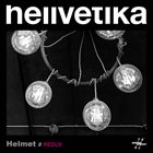 HELLVETIKA Helmet // Redux album cover