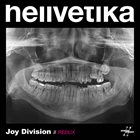 HELLVETIKA Joy Division // Redux album cover