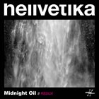 HELLVETIKA Midnight Oil // Redux album cover