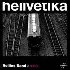 HELLVETIKA Rollins Band // Redux album cover