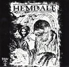 HEMDALE Fistula / Hemdale Split 7