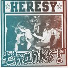 HERESY Thanks! album cover