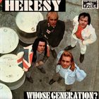 HERESY Whose Generation? album cover