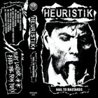 HEURISTIK Hail To Bastards album cover
