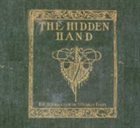 THE HIDDEN HAND The Resurrection of Whiskey Foote album cover