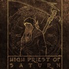 HIGH PRIEST OF SATURN — High Priest of Saturn album cover