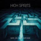 HIGH SPIRITS Safe on the Other Side album cover
