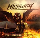 HIGHWAY Predicción Fatal album cover