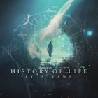 HISTORY OF LIFE It's Time album cover