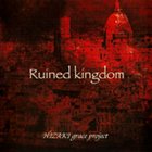 HIZAKI GRACE PROJECT Ruined Kingdom album cover