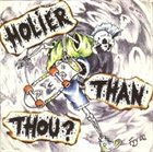 HOLIER THAN THOU? Holier Than Thou? album cover