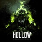 HOLLOW (MO) Home Is Not Where The Heart Is album cover