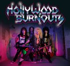 HOLLYWOOD BURNOUTS Hollywood Burnouts album cover