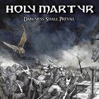 HOLY MARTYR Darkness Shall Prevail album cover