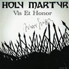 HOLY MARTYR Vis et Honor album cover