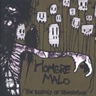 HOMBRE MALO The Ecstasy Of Devastation album cover
