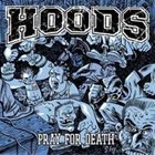 HOODS Pray For Death album cover