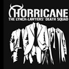 HORRICANE The Lynch-Lawyers' Death Squad album cover
