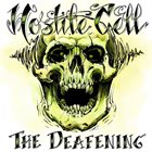 HOSTILE CELL The Deafening album cover