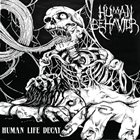 HUMAN BEHAVIOUR Human Life Decay album cover