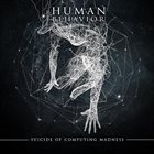 HUMAN BEHAVIOUR Suicide Of Computing Madness album cover