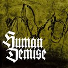 HUMAN DEMISE Human Demise album cover
