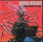 HUMAN REMAINS Using Sickness as a Hero album cover