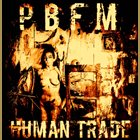 HUMAN TRADE Human Trade & PBFM split album cover