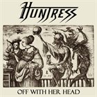 HUNTRESS Off With Her Head album cover