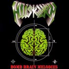 HUSKVARN Bomb Brain Melodies album cover