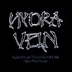 HYDRA VEIN Rather Death Than False of Faith / After the Storm album cover