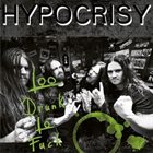 HYPOCRISY Too Drunk to Fuck album cover