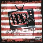 (HƏD) P.E. Only in Amerika Metal Radio Sampler album cover