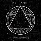 I DEFIANCE Gods And Ghosts album cover