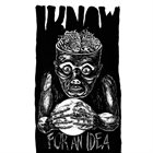 I KNOW For An Idea album cover