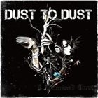 I PROMISED ONCE Dust To Dust album cover