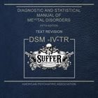 I SUFFER INCORPORATED Diagnostic And Statistitical Manual Of Me(n)tal Disorders album cover