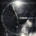 I THE BREATHER Life Reaper album cover