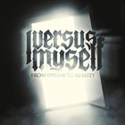 I VERSUS MYSELF From Dream To reality album cover