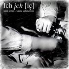 ICHICHICH Kein Leben - Keine Schmerzen album cover