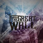 I CLIMBED THE GREAT WALL I Climbed the Great Wall album cover