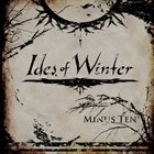IDES OF WINTER Minus Ten° album cover
